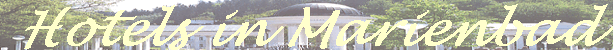 Hotels in Marienbad Hotels in Marienbad
